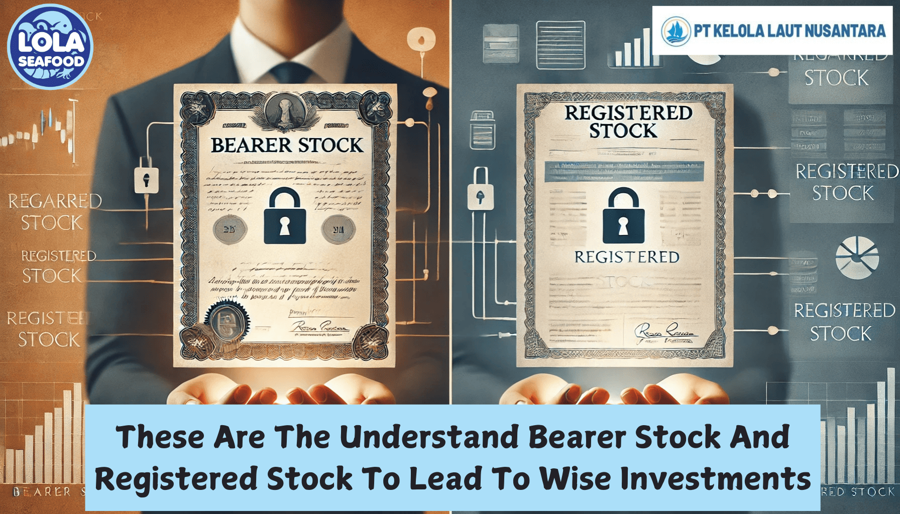 These Are The Understand Bearer Stock And Registered Stock To Lead To Wise Investments